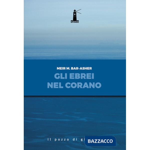 Ebrei nel Corano (Gli)