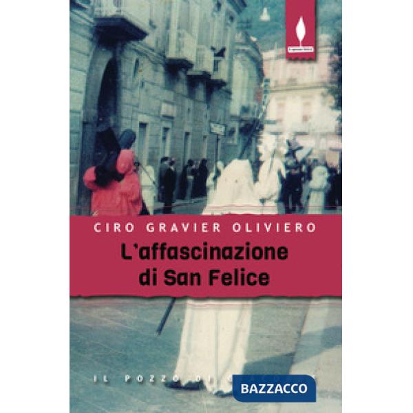 Affascinazione di San Felice (L')