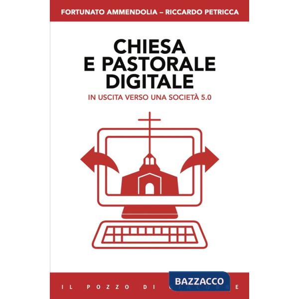 Chiesa e pastorale digitale. In uscita verso una società 5.0