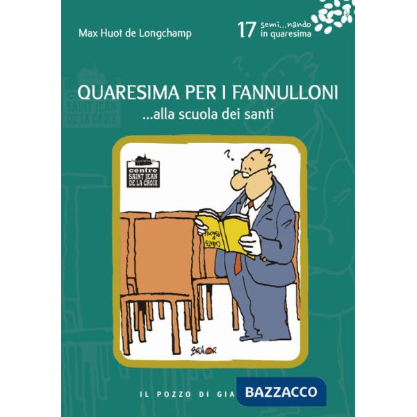 Quaresima per i fannulloni... Alla scuola dei santi. Vol. 17
