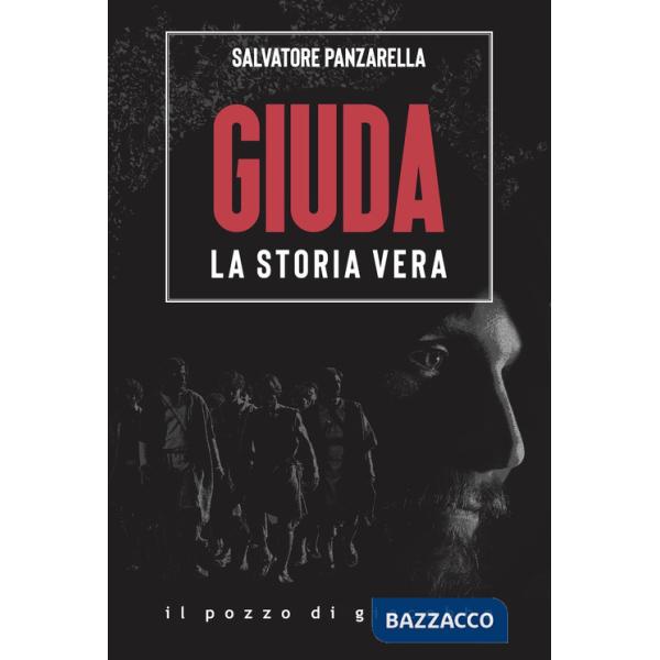 Giuda. La storia vera