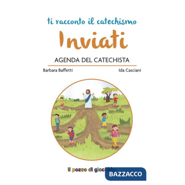 Inviati. Agenda del catechista