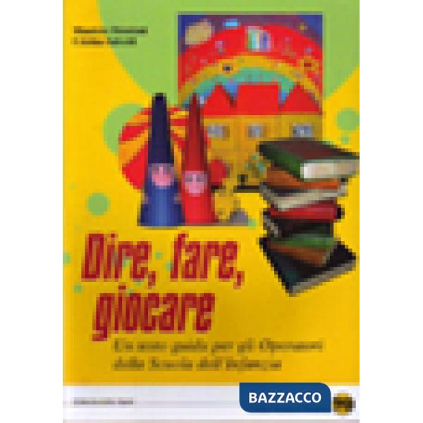 Dire, fare, giocare