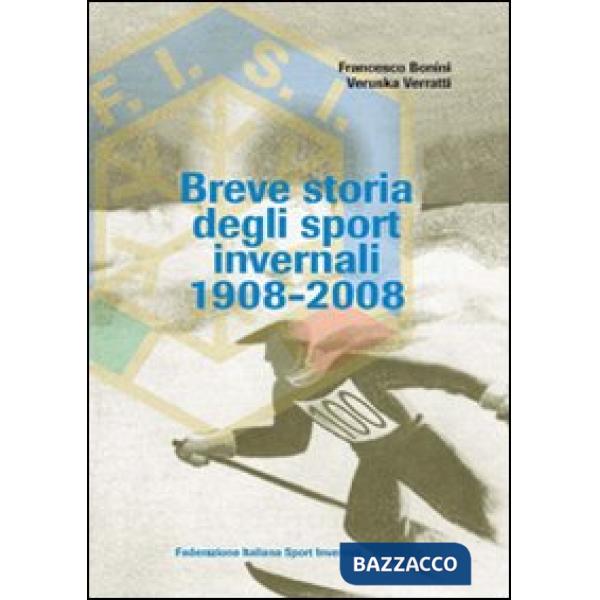 Breve storia degli sport invernali (1908-2008)