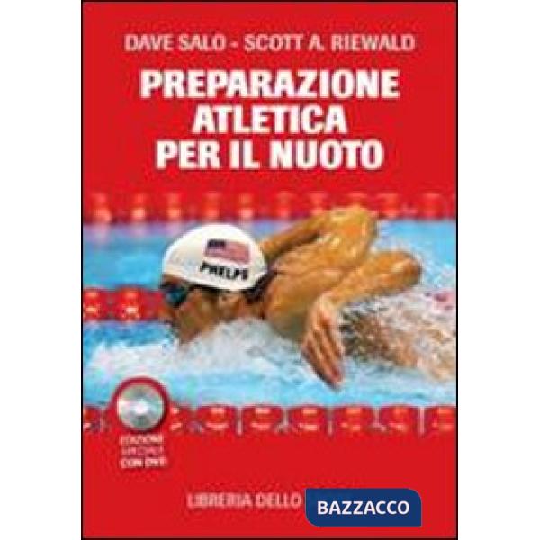 Preparazione atletica per il nuoto. Con DVD (La)