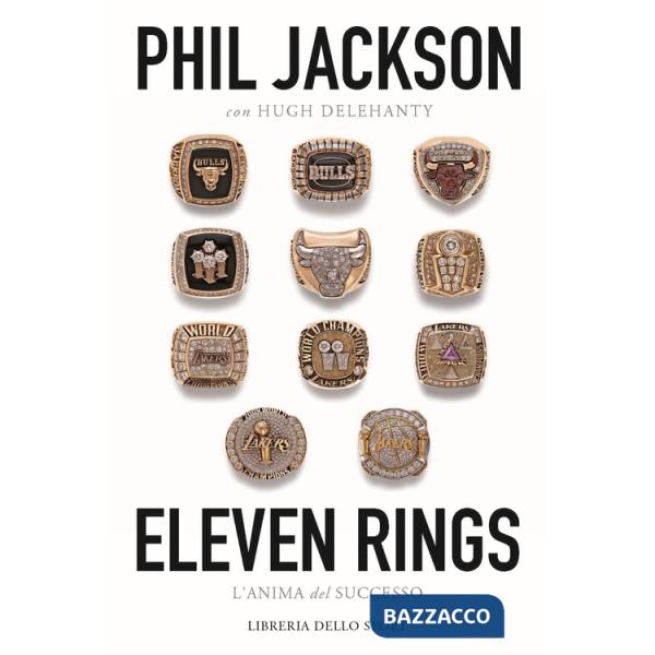 Eleven rings. L'anima del successo