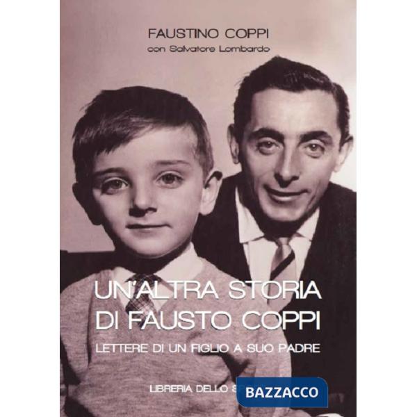 Altra storia di Fausto Coppi (Un')