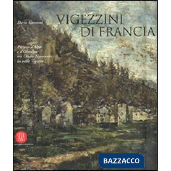 Pittura in Val Vigezzo. Ediz. illustrata