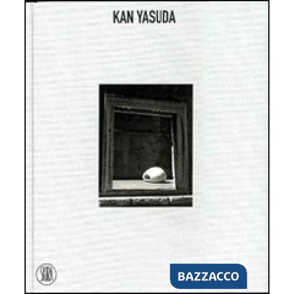 Kan Yasuda. Toccare il tempo. Ediz. italiana e inglese