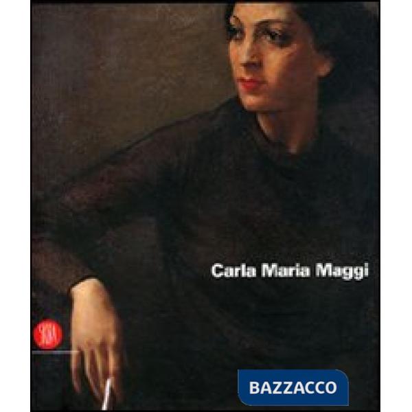 Carla Maria Maggi. Ediz. italiana e inglese