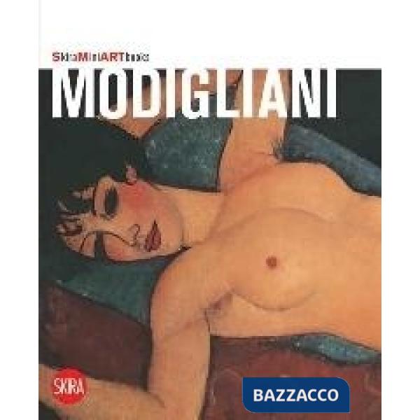 Modigliani. Ediz. illustrata