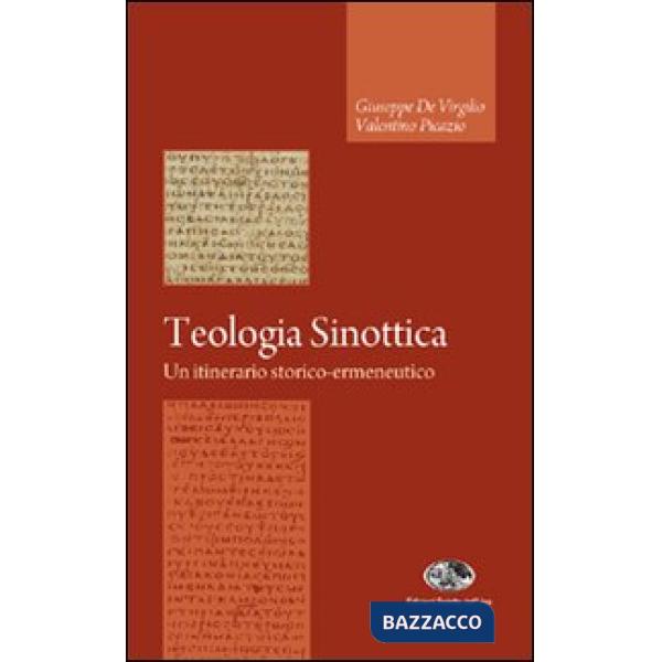 Teologia sinottica. Un itinerario storico-ermeneutico