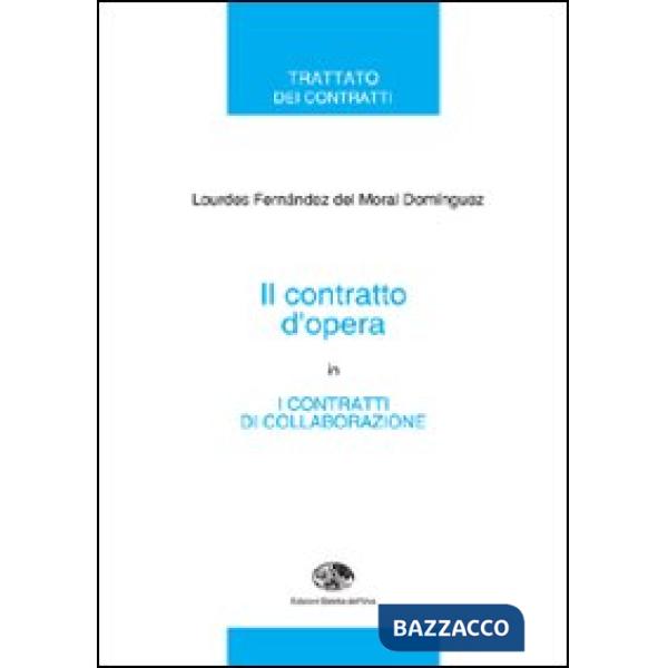 Contratto d'opera in «I contratti di collaborazione» (Il)