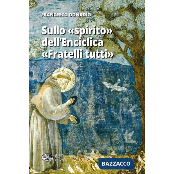 Sullo «spirito» dell'Enciclica «Fratelli tutti»
