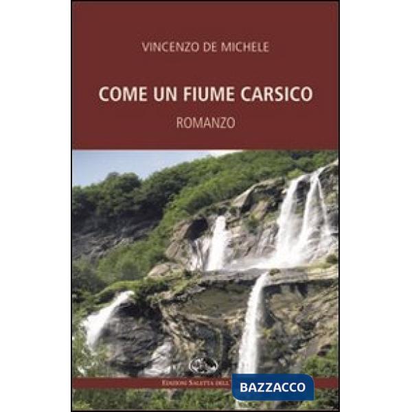 Come un fiume carsico