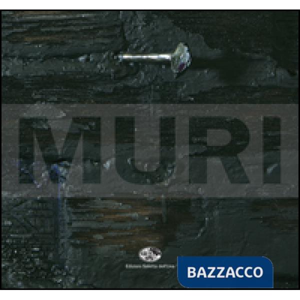 Muri-Walls. Ediz. italiana