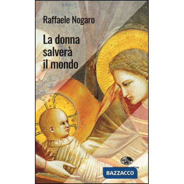 Donna salverà il mondo (La)