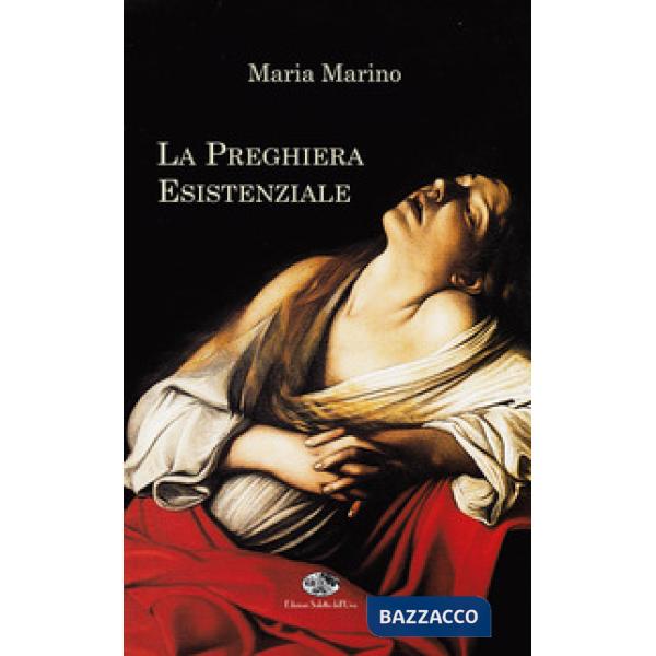 Preghiera esistenziale (La)