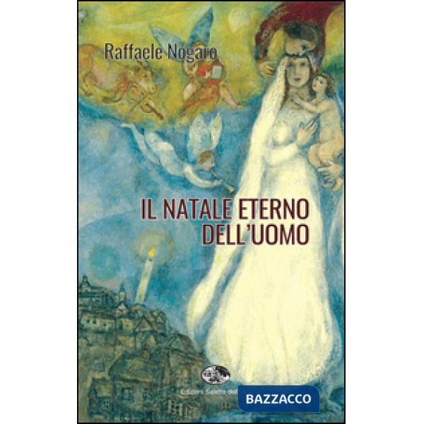 Natale eterno dell'uomo (Il)