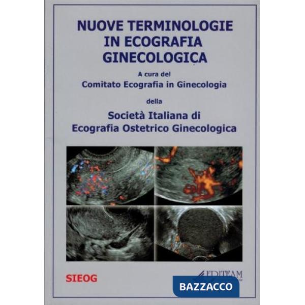 Nuove terminologie in ecografia ginecologica