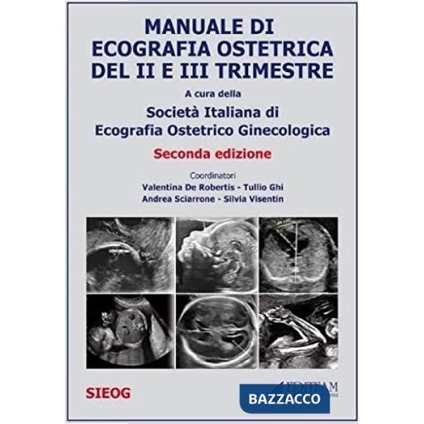 Manuale di ecografia ostetrica. Nuova ediz.