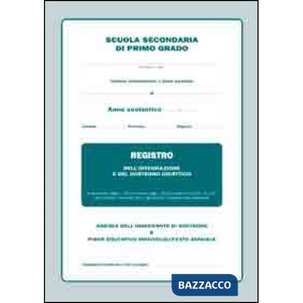 Registro dell'integrazione e del sostegno didattico. Per la Scuola media