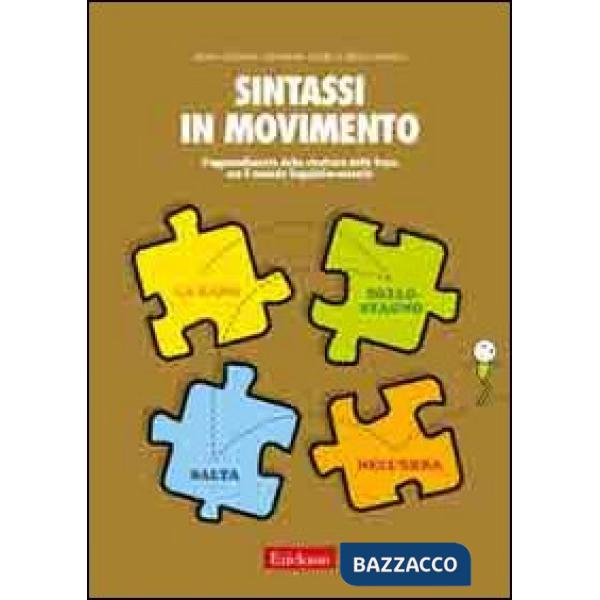 Sintassi in movimento. L'apprendimento della struttura della frase con il metodo linguistico-motorio