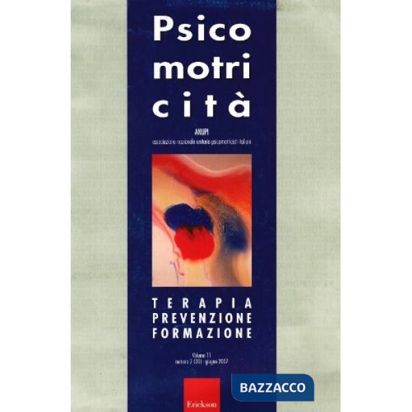 Psicomotricità. Terapia, prevenzione, formazione (2007)