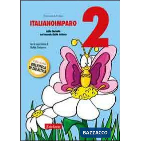 ItalianoImparo. Vol. 2: Lalla farfalla nel mondo della lettura