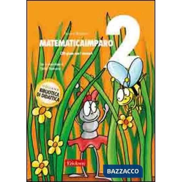 MatematicaImparo. Vol. 2: Lilli gioca con i numeri