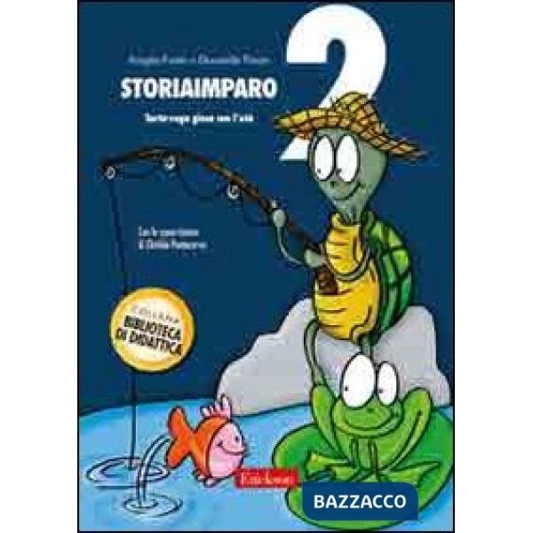 StoriaImparo. Vol. 2: Tarta-ruga gioca con l'età