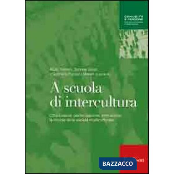 A scuola di intercultura. Cittadinanza, partecipazione, interazione: le risorse 