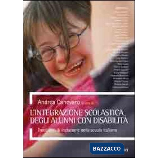 Integrazione scolastica degli alunni con disabilità. Trent'anni di inclusione nella scuola italiana (L')