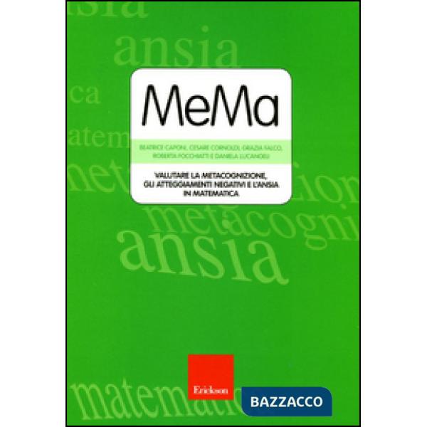 MeMa. Valutare la metacognizione, gli atteggiamenti negativi e l'ansia in matematica. Con CD-ROM