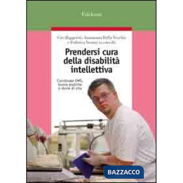 Prendersi cura della disabilità intellettiva. Coordinatore OMS, buone pratiche e