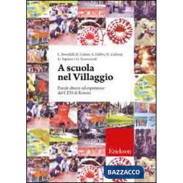 A scuola nel Villaggio. Parole chiave ed esperienze del CEIS di Rimini