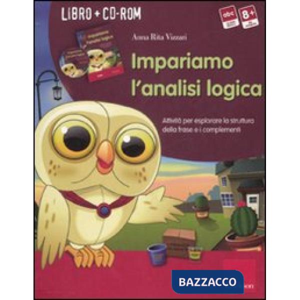 Impariamo l'analisi logica. Attività per esplorare la struttura della frase e i