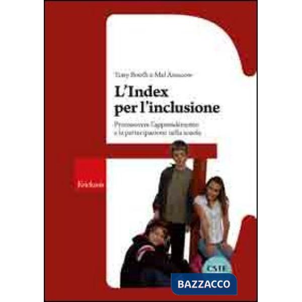 Index per l'inclusione. Promuovere l'apprendimento e la partecipazione nella scuola (L')