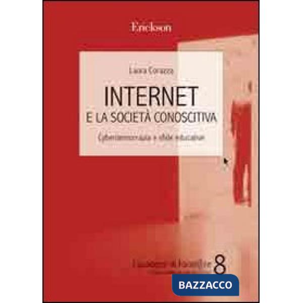 Internet e la società conoscitiva. Cyberdemocrazia e sfide educative