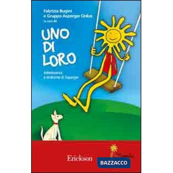 Uno di loro. Adolescenza e sindrome di Asperger