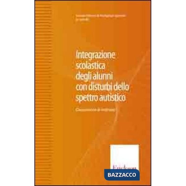 Integrazione scolastica degli alunni con disturbi dello spettro autistico