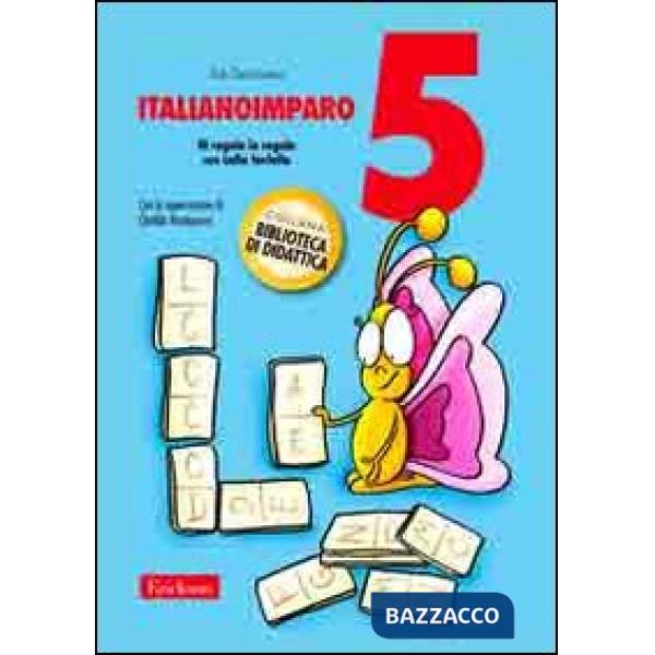 ItalianoImparo. Vol. 5: Di regola in regola con Lalla Farfalla