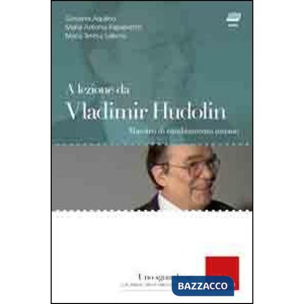 A lezione da Vladimir Hudolin. Maestro di cambiamento umano. Con DVD