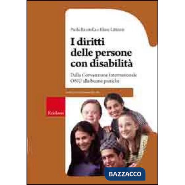 Diritti della persona con disabilità. Dalla convenzione internazionale ONU alle buone pratiche (I)