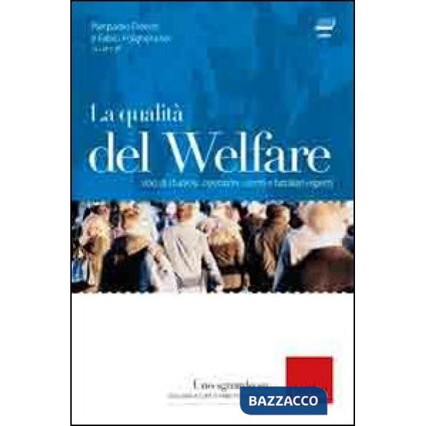 Qualità del welfare. Voci di studiosi, operatori, utenti e familiari esperti. Co