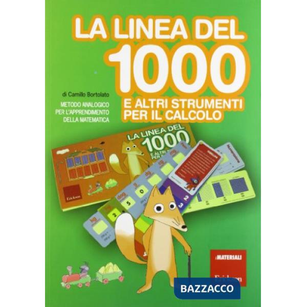 LINEA DEL 1000 E ALTRI STRUMENTI PER LA MATEMATICA