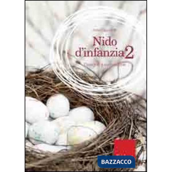 Nido d'infanzia. Vol. 2: Il disegno narrativo al nido