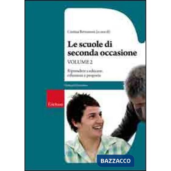 Scuole di seconda occasione (Le). Vol. 2: Riflessioni e prospettive