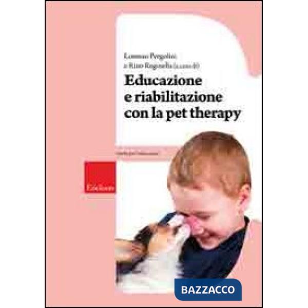 Educazione e riabilitazione con la pet therapy