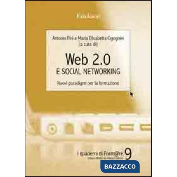 Web 2.0 e social networking. Nuovi paradigmi per la formazione